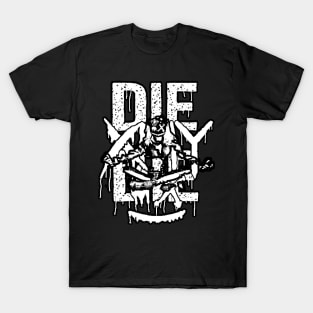 13XD XMY "DIE XMY DIE" (2022) T-Shirt